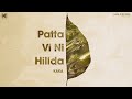 Kaka Patta Vi Ni Hillda Patta V Ni Hillda Ohdi Marji To Bgair New Punjabi Song 2025 Kaka Patta Vi Ni Hillda Patta V Ni Hillda Ohdi Marji To Bgair New Punjabi Song 2025