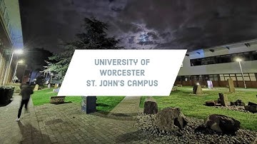 University of Worcester - St. John’s Campus Tour