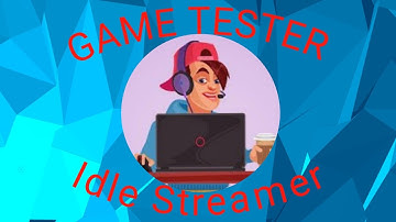 Idle streamer Gameplay Walkthrough levels 1-10