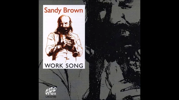 Terry Cox with the Sandy Brown All Stars - Work Song