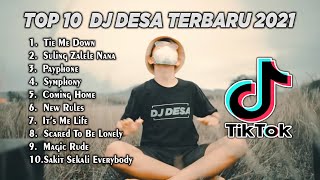 LAGU DJ DESA TERBAIK 2021 | DJ DESA FULL ALBUM | DJ TIKTOK TIE MI DOWN !!!