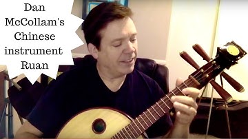 Dan McCollam playing Chinese Ruan ethnic instrument