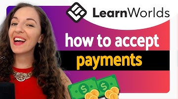 How to Accept Payments for Your Courses in LearnWorlds