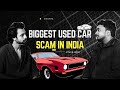 Second-Hand Car Market Exposed: Scams, Tricks &amp; Truth No Dealer Tells You