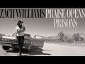 Zach Williams – Praise Opens Prisons | Official Audio (Worship Song)