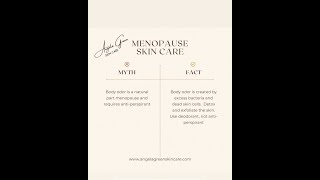 Menopause Skin Care: Facts vs Myths: Part One - Body Odor