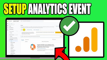 How To Set Up Google Analytics Events