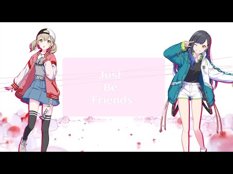 [プロセカ] Just Be Friends [白石杏/小豆沢こはね]
