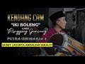 KENDANG CAM "IKI BOLENG" RENGGONG GANCANG PGH3| Andalemi sekali gaess!!:D