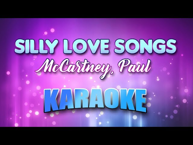 McCartney, Paul - Silly Love Songs (Karaoke & Lyrics) class=