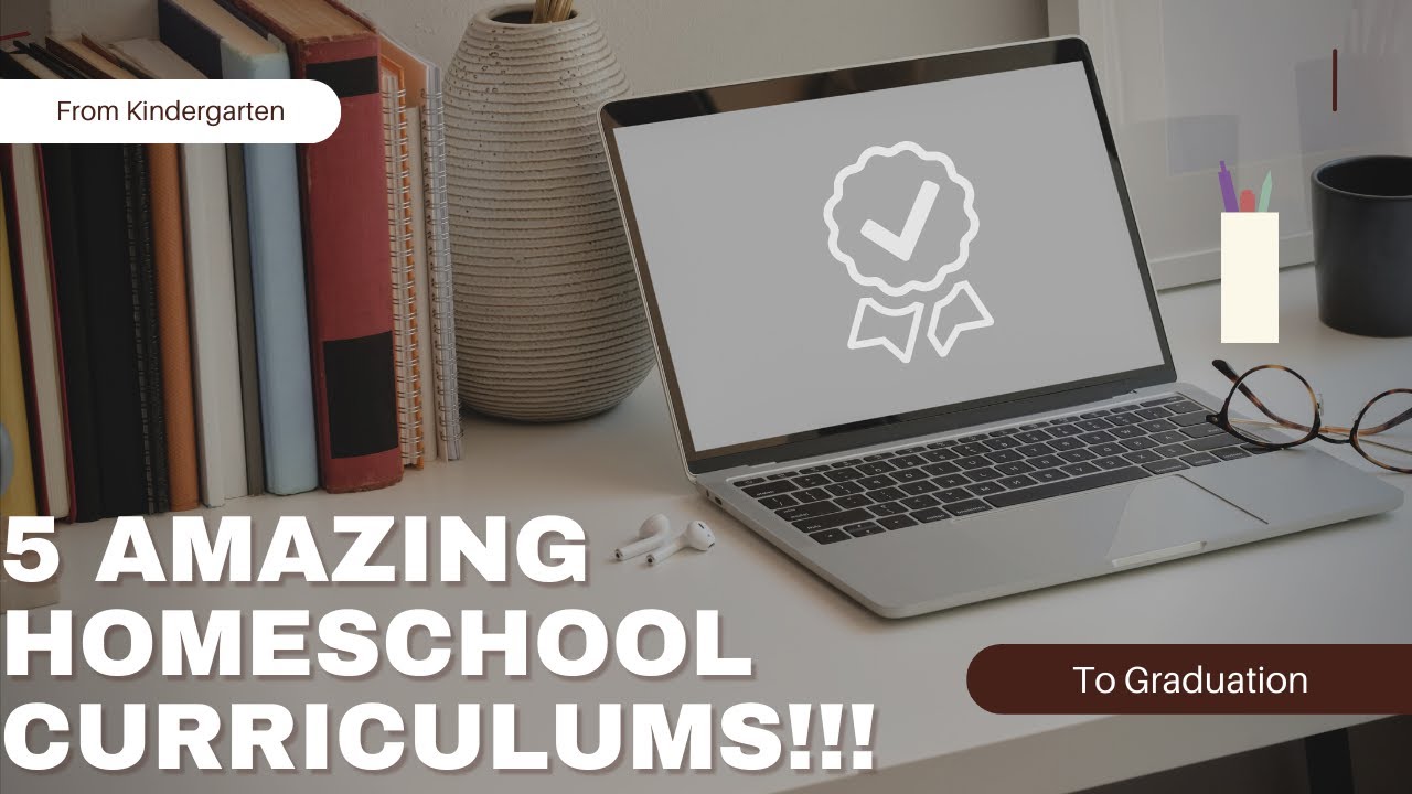 5-amazing-homeschool-curriculums-from-kindergarten-to-graduation