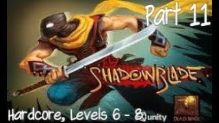 Famous Shadow Blade Zero (Android) ~ Part 11 [Hardcore - Levels 6 to 8] Profile