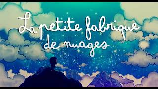 La Petite fabrique de nuages