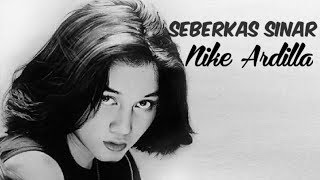 Nike Ardilla Seberkas sinar (LIRIK)