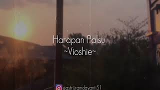 Harapan Palsu Lirik - Vioshie