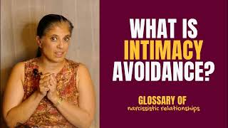 What is intimacy avoidance_ (Glossary of Narcissistic Relationships)