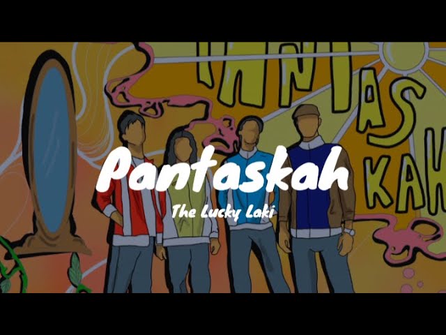 Pantaskah-The Lucky Laki (Official Lyric Video) class=