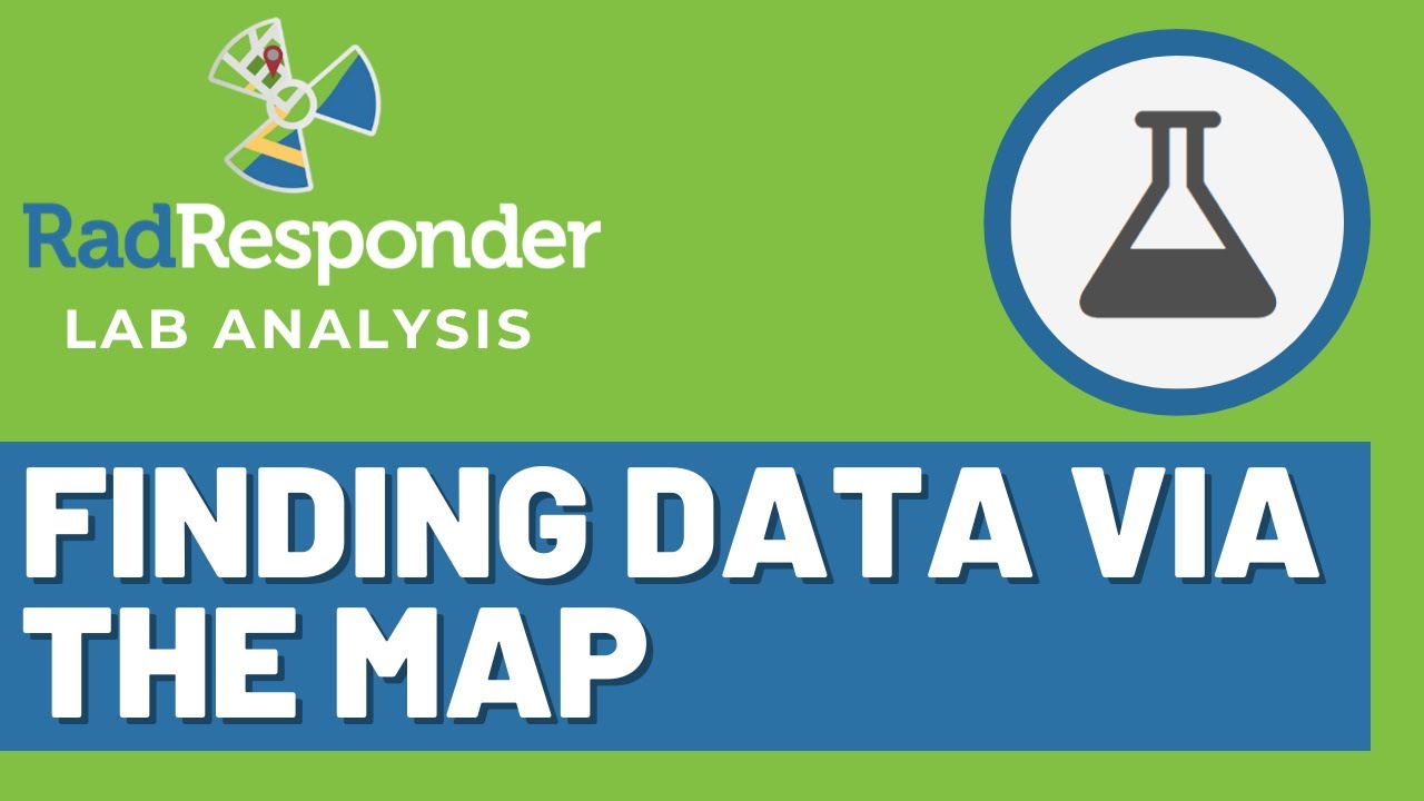 RadResponder Lab Analysis: Finding Data via the Map