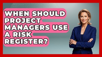 When Should Project Managers Use a Risk Register? | The Project Manager Toolkit News