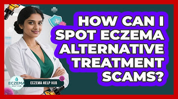 How Can I Spot Eczema Alternative Treatment Scams? - Eczema Help Hub
