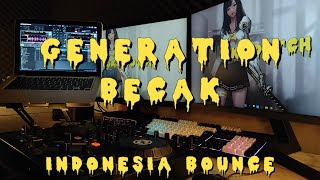 GENERATION BECAK MIXTAPE INDONESIA BOUNCE