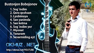 Bustonjon Bobojonov  - Album version | Бустонжон Бобожонов - Альбомная версия