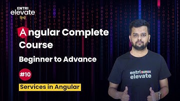Angular Complete Course | Services in Angular | #10 | Angular tutorial in hindi