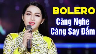 LK Nhạc Vàng Say Đắm Lòng Người - Bolero Trữ Tình Chọn Lọc 2022 Càng Nghe Càng Thấm