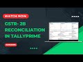 GSTR- 2B Reconciliation in TallyPrime | #TallyTDL #TDL #TallyPrime4 #RSPL