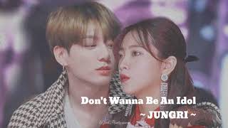 Jungri - Don't Wanna Be An Idol