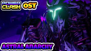 🌟Astral Anarchy | Power Clash OST