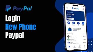 How to Login to PayPal on a New Phone !