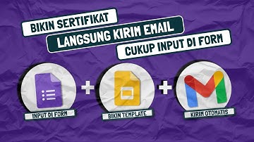 GOOGLE FORM : Cara Membuat Sertifikat Otomatis dari Google Form. Langsung Dikirim Ke Email (GRATIS)