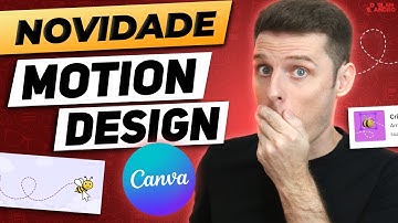 ⭐ MOTION DESIGN NO CANVA? Crie Animações Avançadas usando o Canva!
