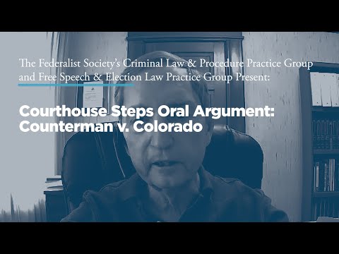 Video thumbnail: Courthouse Steps Oral Argument: Counterman v. Colorado