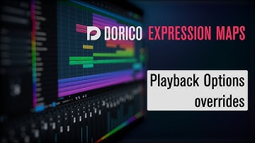 Playback Options overrides | Dorico Expression Maps