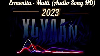 Ermenita - Malli (Audio Song HD) sekret (remix) by ermenita 2023