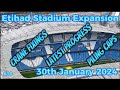 Etihad stadium expansion   manchester city fc  30th january  latest progress ctid bluemoon