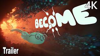 Become Reveal Trailer