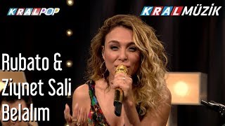 Belalım - Rubato & Ziynet Sali