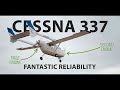 Fantastically reliable aircraft cessna 337 skymaster