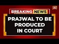 Prajwal Revanna&#39;s Medical Check Up Concludes, Prajwal To Be Produced In Court | India Today News