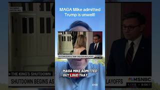 Mike Johnson basically admitted on camera that he knows Trump isn’t well, then tried to brush it off