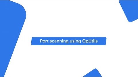 Port Scanner Tools | Network Port Scanner Software - ManageEngine OpUtils