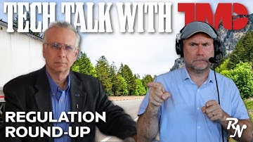 Regulation Roundup: What Truckers Need to Know | Tech Talk with TMC