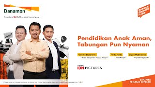 Danamon Financial Friday Eps. 130: Pendidikan Anak Aman, Tabungan Pun Nyaman