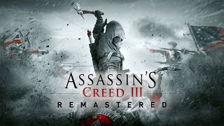 جيم بلاي - Assassin’s Creed 3: Remastered | أساسنز كريد 3 ريماستر مع التعريب - مهووسو الحاسوب 2K