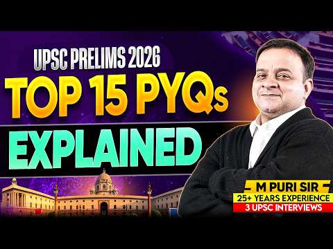 15 Most *Important* Polity PYQs for UPSC Prelims 2026 | M Puri Sir (3 UPSC Interviews) | Sarrthi IAS