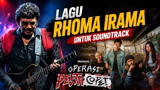 Rhoma Irama's song used as the soundtrack for the film Operasi Pesta Copet