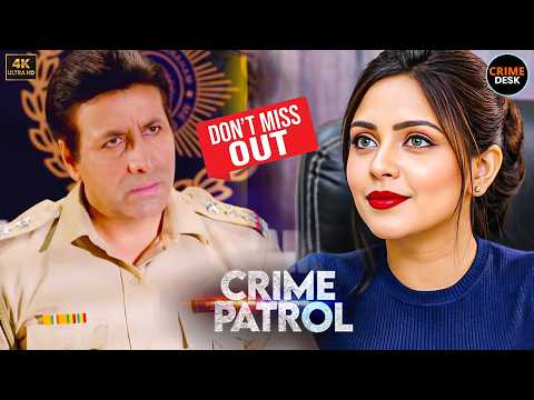 #uttarpradesh Crime | Best of Crime Patrol 2026 | New EP | Full EP
